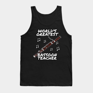 World's Greatest Bassoon Teacher Bassoonist Tank Top